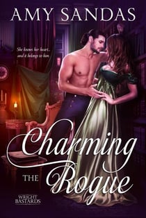 Charming the Rogue - Wright Bastards, #4