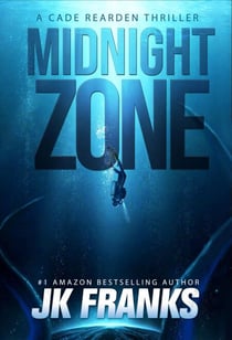 Midnight Zone a Cade Rearden Thriller - Cade Rearden Thriller, #2