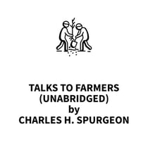Talks To Farmers (UNABRIDGED)