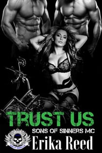Trust Us - Sons of Sinners, #5