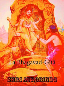 La Bhagavad-Gîtâ - Poésie épique indienne