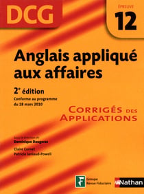Anglais appliqué aux affaires  - épreuve 12- DCG corrigés Format : ePub 2 DCG - Format : ePub 2