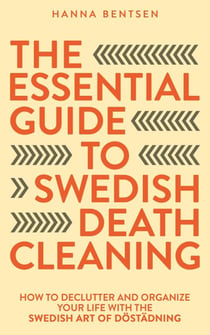 The Essential Guide to Swedish Death Cleaning - Intentional Living