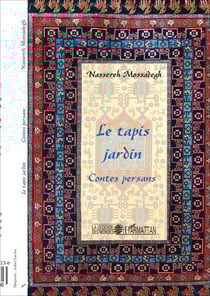 Le tapis jardin - Contes persans