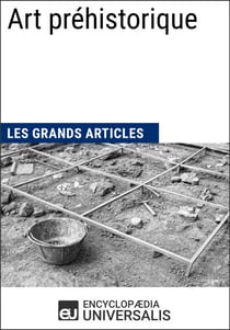 Art préhistorique - Les Grands Articles d'Universalis