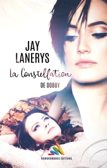 La constellation de Dobby (Livre lesbien, roman lesbien) - Roman lesbien, livre lesbien
