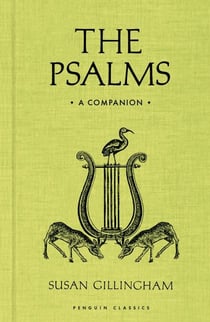 The Psalms - A Companion