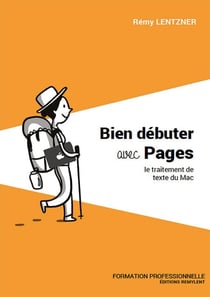 Bien débuter avec pages - Le traitement de texte du Mac