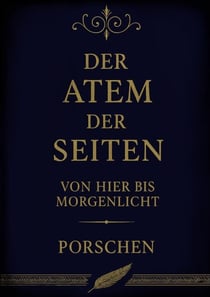 Der Atem der Seiten - Von hier bis Morgenlicht