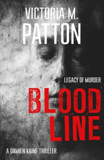 Bloodline - Damien Kaine Series, #6