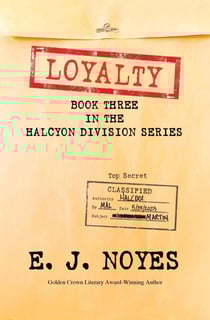 Loyalty - Halcyon Division Series, #3