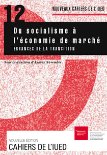 Du socialisme à l’économie de marché - Errances de la transition