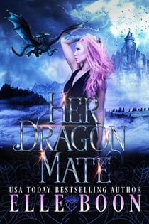 Her Dragon Mate - Iron Wolves MC