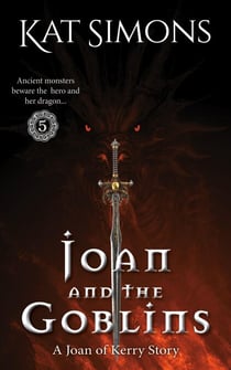 Joan and the Goblins - Joan of Kerry, #5
