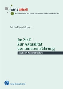 Im Ziel? Zur Aktualität der Inneren Führung - Baudissin Memorial Lecture