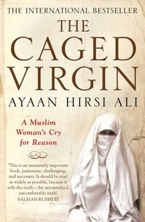 The Caged Virgin - A Muslim Woman's Cry for Reason