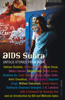 Aids Sutra - Untold Stories from India