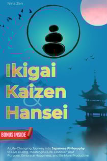 Ikigai Kaizen &amp; Hansei