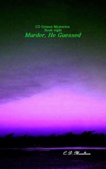 Murder, He Guessed - CD Grimes PI, #8