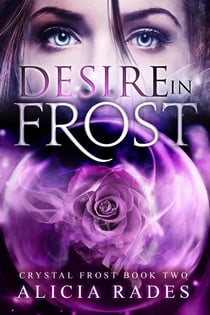 Desire in Frost - Crystal Frost, #2