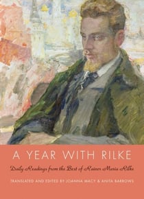 A Year with Rilke - Daily Readings from the Best of Rainer Maria Rilke