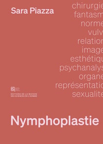 Nymphoplastie - Coupez ce sexe que je ne saurais voir