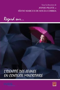 Regard sur...L'identité des jeunes en contexte minoritaire