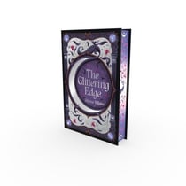 The Glittering Edge - Unpredictable magic, a deadly family curse, an inconvenient love triangle