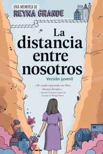 La distancia entre nosotros (The Distance Between Us) - Version juvenil (Young Readers Edition)