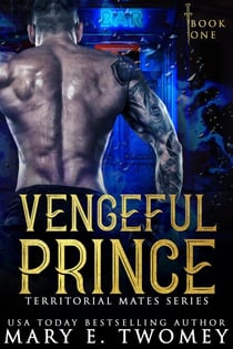 Vengeful Prince - Territorial Mates, #1