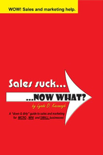 Sales Suck... Now What?