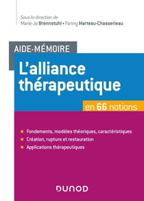 Aide-Mémoire - L'alliance thérapeutique - en 66 notions