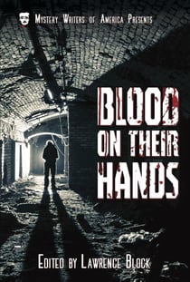 Blood on Their Hands - Mystery Writers of America Presents: Classics, #3