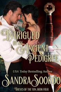 Intrigued by an Ancient Pedigree - Thieves of the Ton, #4