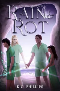 By Rain & Rot - The Forgotten Heirs, #3