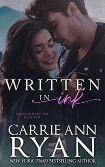 Written in Ink - Montgomery Ink, #4