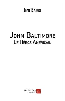 John Baltimore - Le Héros Américain