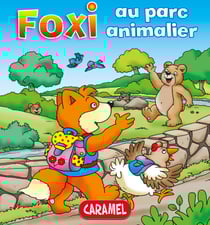 Foxi au parc animalier - Des aventures pour enfants 8-10 ans