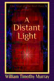A Distant Light (Volume 3 of The Year of the Red Door) - The Year of the Red Door, #3