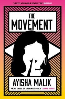 The Movement - how far will she go to make herself heard?