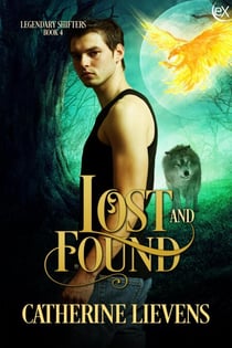 Lost and Found - Legendary Shifters, #4