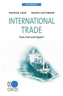 International Trade - Free, Fair and Open?