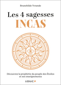 Les 4 sagesses Incas