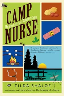 Camp Nurse - My Adventures at Summer Camp