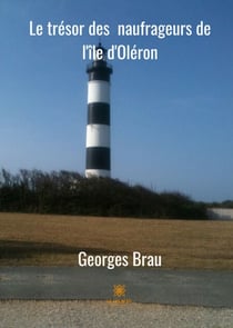 Le trésor des naufrageurs d'Oléron - Roman