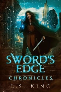 Sword's Edge Chronicles - Omnibus Edition - Sword's Edge Chronicles