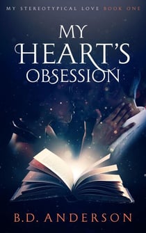 My Heart's Obsession - My Stereotypical Love, #1