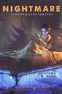 Nightmare Magazine, Issue 107 (August 2021) - Nightmare Magazine, #107