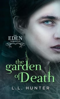 The Garden of Death - The Eden Chronicles, #2