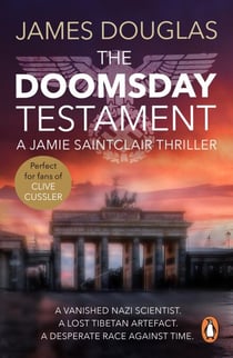 The Doomsday Testament - An adrenalin-fuelled historical conspiracy thriller you won’t be able to put down…